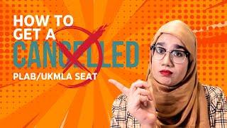 How to get a CANCELLED PLAB/UKMLA seat