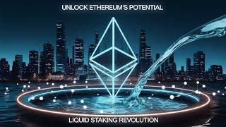 Unlocking Ethereum's Potential: The Rise of Liquid Staking Derivatives