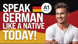 SPEAK German Like a NATIVE with This Complete A1 Course!