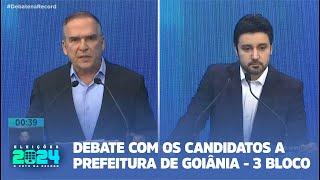 DEBATE COM OS CANDIDATOS APREFEITURA DE GOIÂNIA - 3 BLOCO