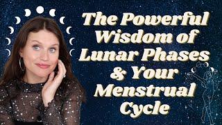 Sacred Bleeding: The WISDOM of Menstrual Cycles & The Moon Phases - MOONSTRUATION (All Lunar Phases)