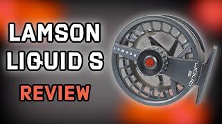 Lamson Liquid S Fly Reel Review