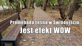 Promenada Leśna w Świnoujściu, jest efekt WOW #świnoujście #promenada #promenadaleśna #WOW