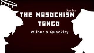 The masochism tango | Wilbur & Quackity| Dsmp gacha video