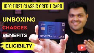 IDFC First Bank Classic Credit Card Unboxing | Benefits | Eligibility | Fees | Lifetime Free 