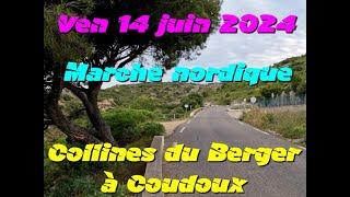 Marche dans les Collines du Berger vendredi 14 juin 2024