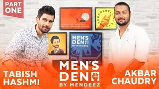 Getting Serious with Tabish Hashmi  | Men's Den Episode 3 Part 1