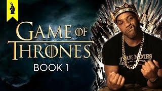 Game of Thrones: A Song of Ice & Fire - Thug Notes Summary and Analysis