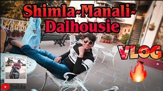 SHIMLA - DALHOUSIE | VLOG - 1 | DHIRAJ JAIN |