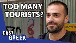 Are Greeks Tired of Tourists? | Easy Greek 239