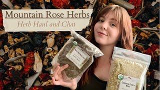 Mountain Rose Herbs Haul || Herb Properties