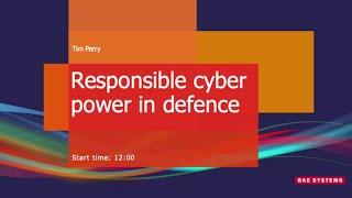 Responsible Cyber Power In Defence | Hub Stage Talk - DSEI 2023 | BAE Systems