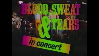 Blood, Sweat & Tears In Concert