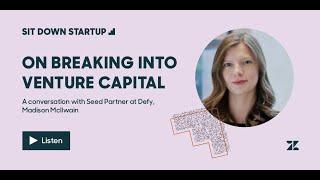 Sit Down Startup: Defy’s Madison McIlwain on breaking into venture capital