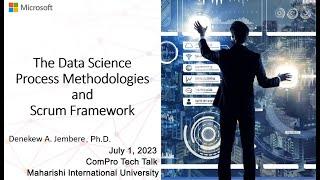 The Data Science Process Methodologies and Scrum Framework | ComPro Tech Talk | July 2023