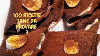 100 ricette sane da provare. 3- Crepes di avena. Heidi Factotum