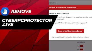 Remove Cyberpcprotector.live Fake McAfee Scan