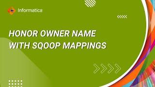 How to Honor Owner Name with Sqoop Mappings