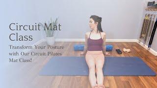  Transform Your Posture with Our Circuit Pilates Mat Class! 