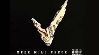 Meek Mill - Check Official Audio