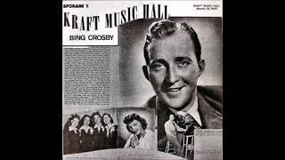 Bing Crosby - Kraft Music Hall (09.09.1943)