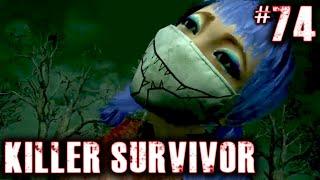 Killer Survivor #74 (Quick Cut)