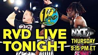 RVD LIVE TONIGHT! Rob Van Dam NXT 2300: 11/14 at 9:15 PM ET