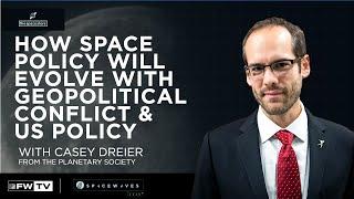 SpaceWaves 25: How space policy will evolve with geopolitical conflict & US policy