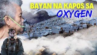 BAYAN  na KAPOS sa OXYGEN ngunit SAGANA sa GOLD! LA RINCONADA THE HIGHEST TOWN ON EARTH.