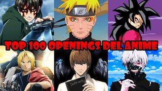 TOP 100 OPENINGS DEL ANIME