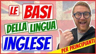 Le 10 cose PIU' IMPORTANTI per parlare e comunicare bene in INGLESE!