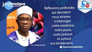 CHRONIQUE ARISTIDE MONO DU LUNDI 14 OCTOBRE 2024 - ÉQUINOXE TV