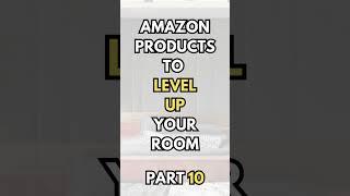 Amazon Products To Level Up Your Room Part 10.