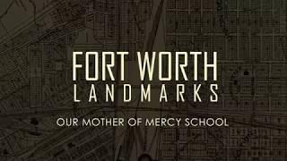 Fort Worth Landmarks - Our Mother of Mercy School