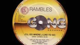 Rambles - "I'll Go Where I Like To Go" (1984)