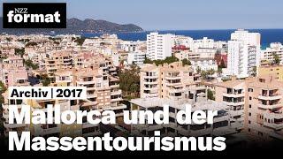 Mallorca und der Massentourismus: Eine Insel am Limit (2017)