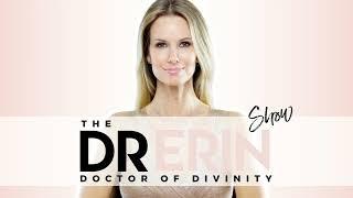 The REAL Reason You Are Unfulfilled | Dr. Erin Show