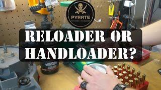 Pyrate Firearms & Reloading, FAQ's and Channel Intro - Reloading: Episode 1