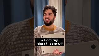 is there any Point of Tablets? 