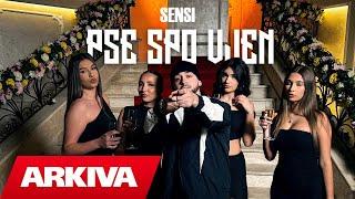 Sensi - Pse spo vjen? (Official Video)