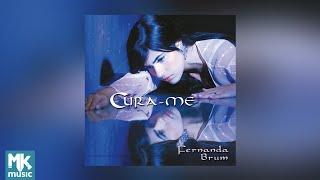  Fernanda Brum - Cura-me (CD COMPLETO)