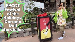 EPCOT Festival of the Holidays Daruma Doll Japan Pavilion Storyteller!