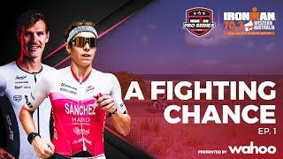 A Fighting Chance Ep.1 | 2024 IRONMAN 70.3 Western Australia Asia-Pacific Championship