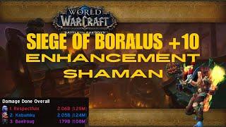 Enhancement Shaman | +10 Siege of Boralus | the War Within | M+ S1