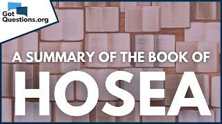 A Summary of the Book of Hosea | GotQuestions.org