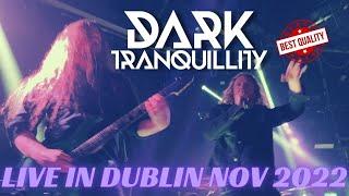 Dark Tranquillity - Live in Dublin, 22nd Nov 2022