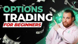 Max Options Trading Beginner Course - Learn to do Options Trading Without Prior Experience