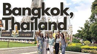 Bangkok, Thailand w/ Friends 2018