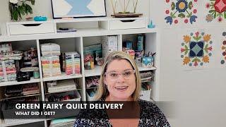 Green Fairy Quilts Delivery- What did I get?