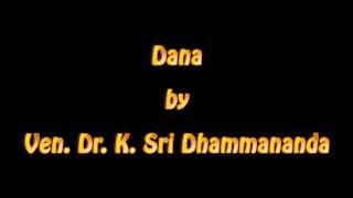 Dana - Ven. Dr. K. Sri Dhammananda